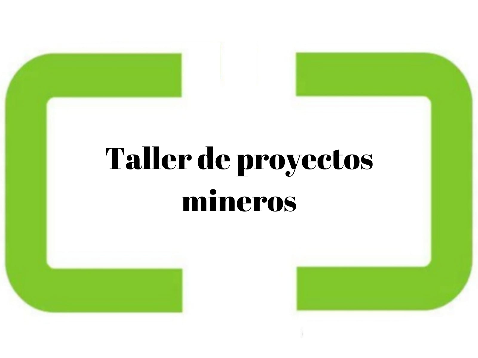 Taller De Proyectos Mineros