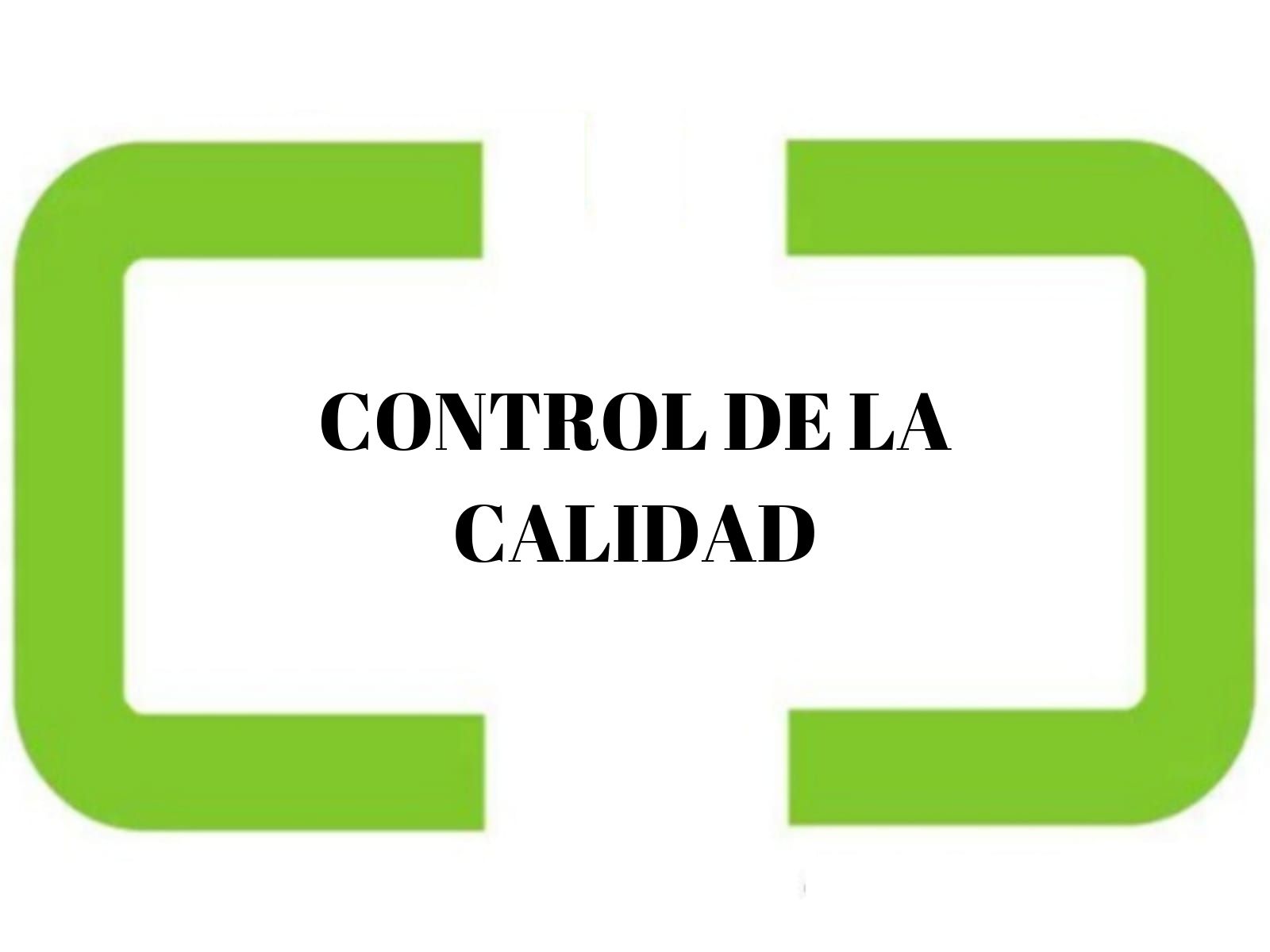 CONTROL DE LA CALIDAD
