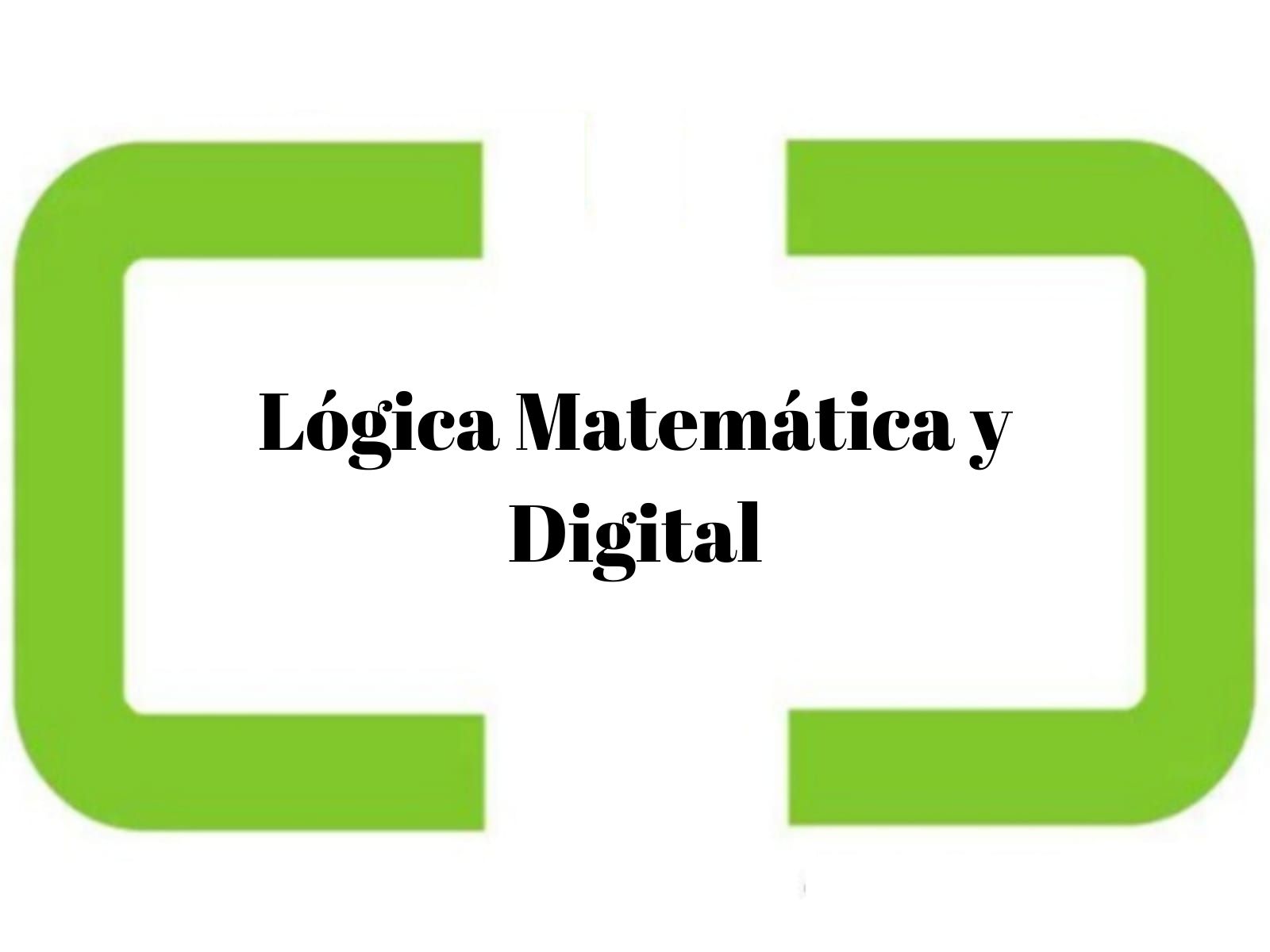 Logica Matematica Y Digital