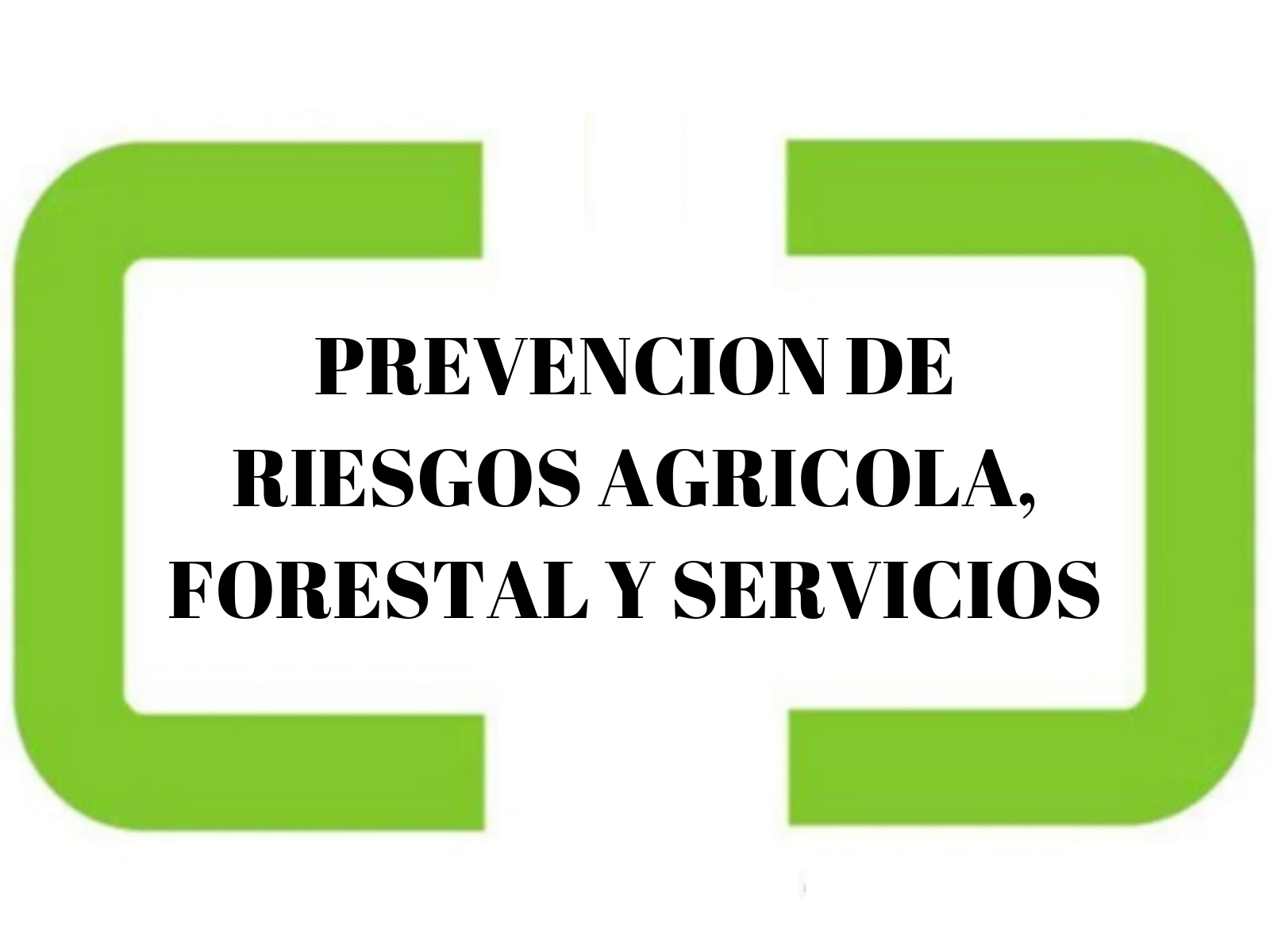 Prevencion De Riesgos Agricola, Forestal Y Servicios